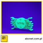 Najlepsze protokoły VPN w Android